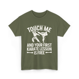 Touch Me Karate Lesson Martial Arts T-Shirt - Military Green