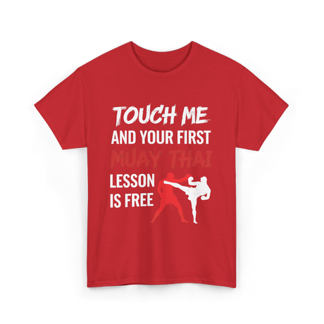 Touch Me Muay Thai Lesson T-Shirt - Red