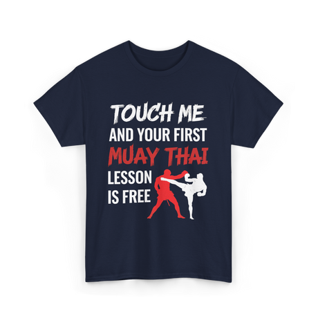 Touch Me Muay Thai Lesson T-Shirt - Navy