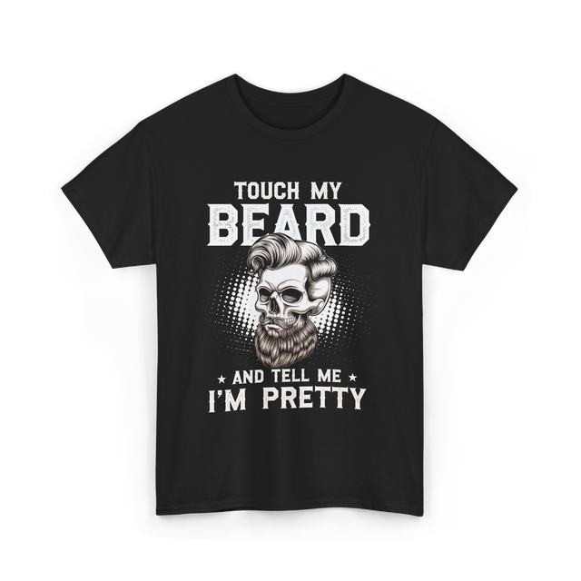 Touch My Beard Skull T-Shirt - Black