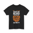 Touch My Beard T-Shirt - Black