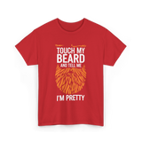 Touch My Beard T-Shirt - Red