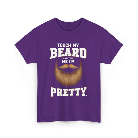 Touch My Beard T-Shirt - Purple