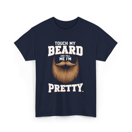 Touch My Beard T-Shirt - Navy