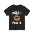 Touch My Beard T-Shirt - Black