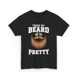 Touch My Beard T-Shirt - Black