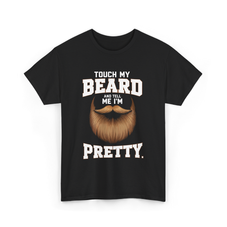 Touch My Beard T-Shirt - Black