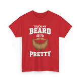 Touch My Beard T-Shirt - Red