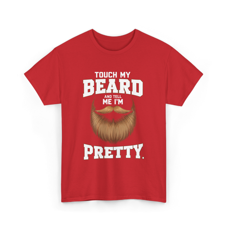 Touch My Beard T-Shirt - Red