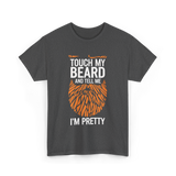 Touch My Beard T-Shirt - Dark Heather