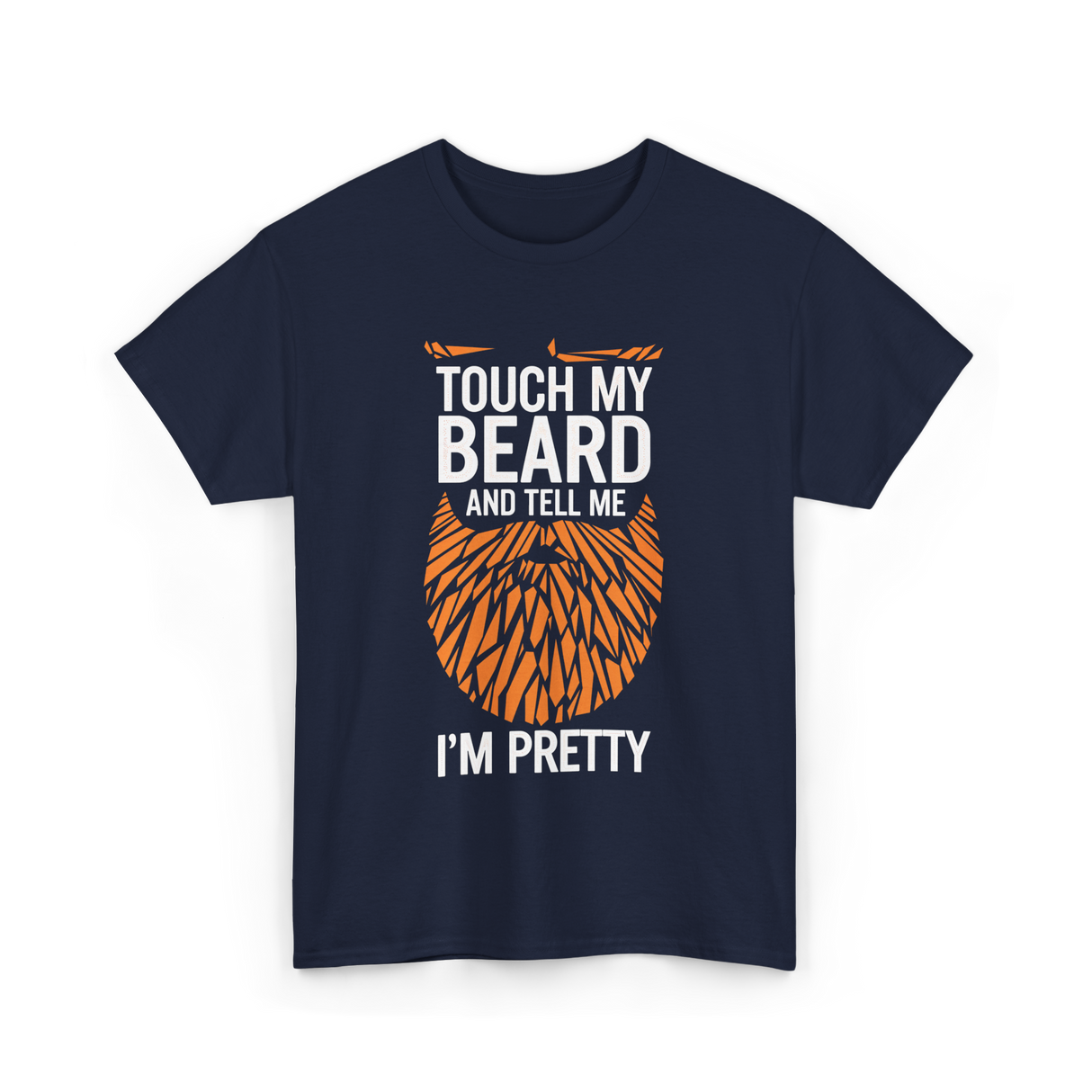 Touch My Beard T-Shirt - Navy