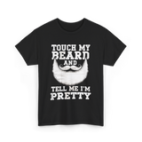 Touch My Beard T-Shirt - Black