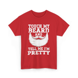 Touch My Beard T-Shirt - Red