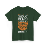 Touch My Beard T-Shirt - Forest Green