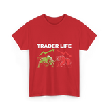 Trader Life Trading Market Bulls Bears T-Shirt - Red