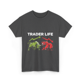 Trader Life Trading Market Bulls Bears T-Shirt - Dark Heather