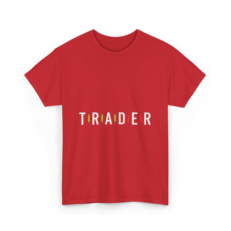 Trader Trading Market Forex T-Shirt - Red