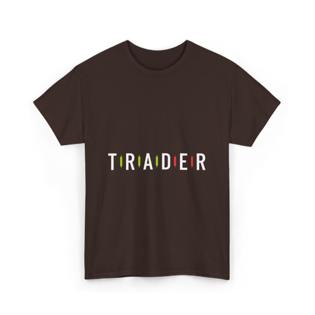 Trader Trading Market Forex T-Shirt - Dark Chocolate