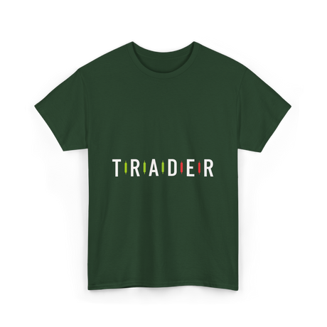 Trader Trading Market Forex T-Shirt - Forest Green