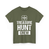 Treasure Hunt Crew Hunting Treasure T-Shirt - Military Green