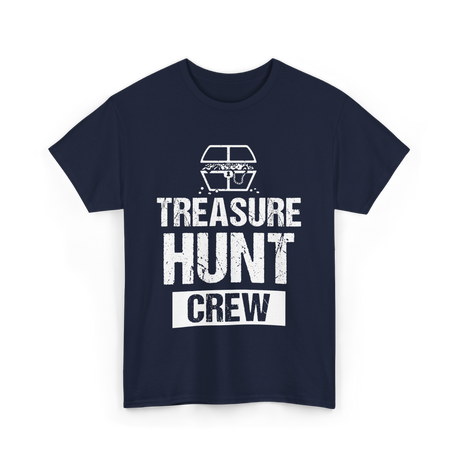 Treasure Hunt Crew Hunting Treasure T-Shirt - Navy