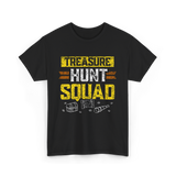 Treasure Hunt Squad Hunter T-Shirt - Black