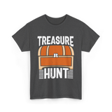Treasure Hunt Treasure Seeking T-Shirt - Dark Heather