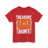 Treasure Hunt Treasure Seeking T-Shirt - Red