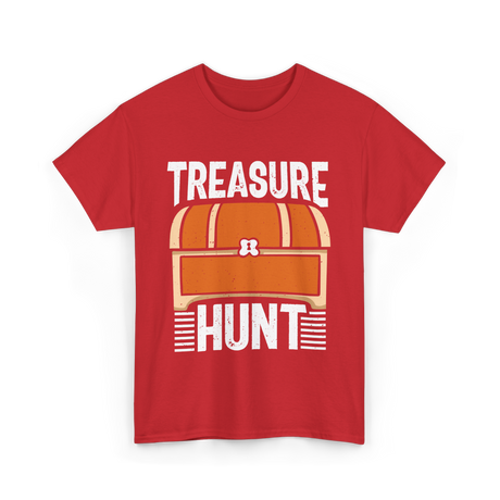 Treasure Hunt Treasure Seeking T-Shirt - Red