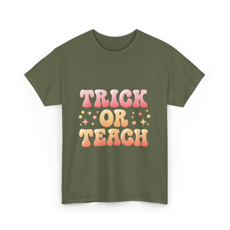 Trick or Teach Education T-Shirt - Military Green