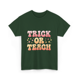 Trick or Teach Education T-Shirt - Forest Green