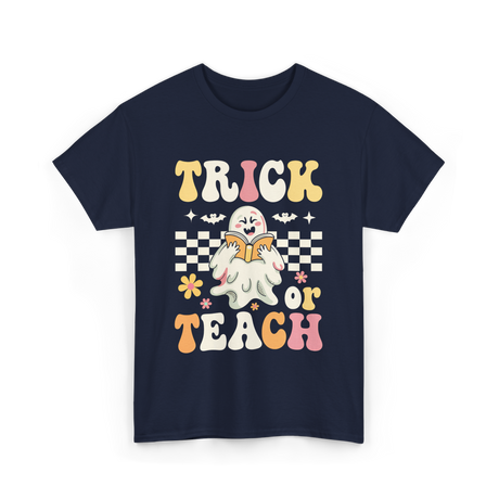 Trick or Teach Halloween Teacher T-Shirt - Navy