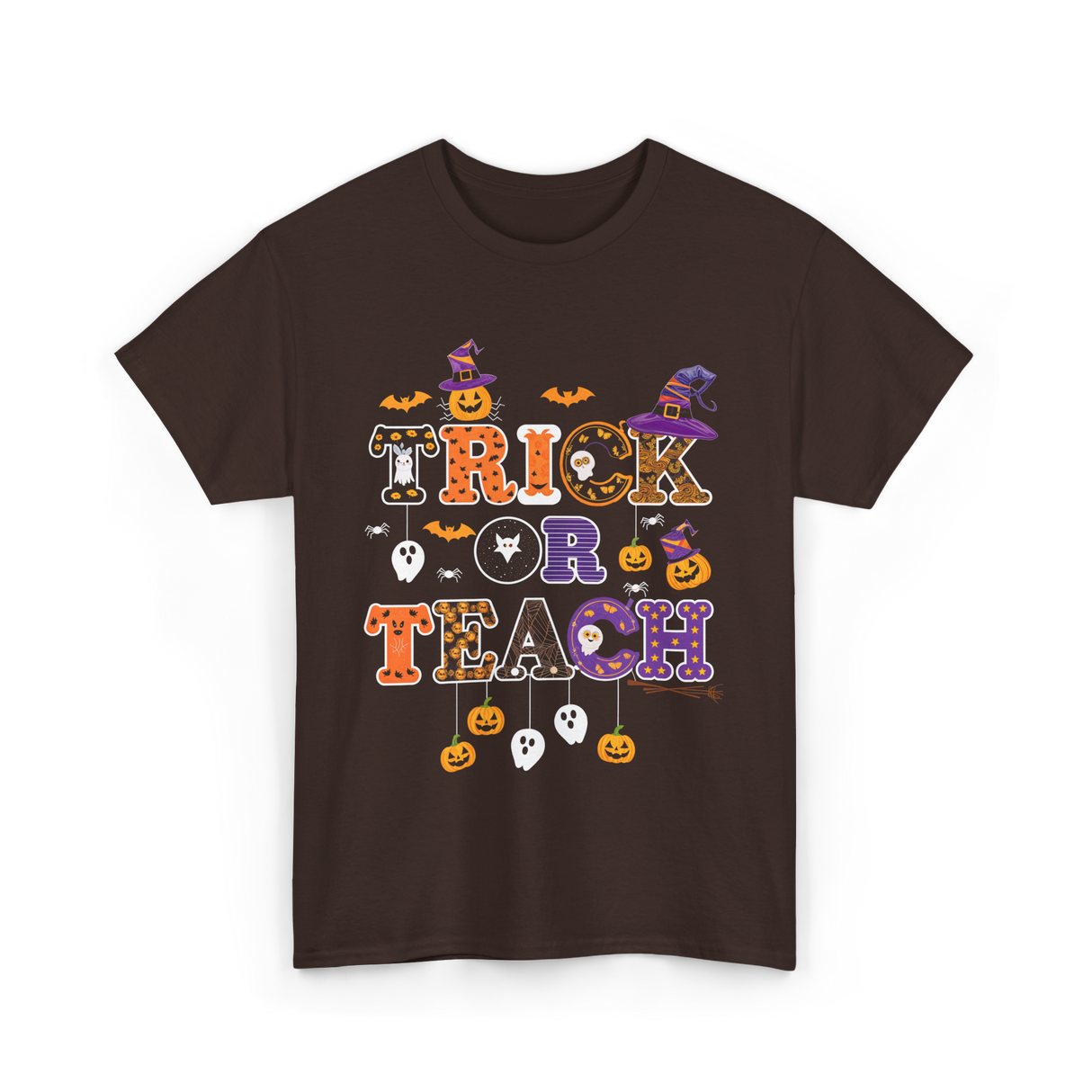 Trick Or Teach Halloween Teacher T-Shirt - Dark Chocolate