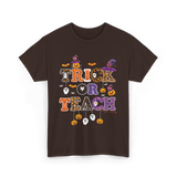 Trick Or Teach Halloween Teacher T-Shirt - Dark Chocolate