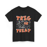 Trig Or Treat Math Teacher T-Shirt - Black