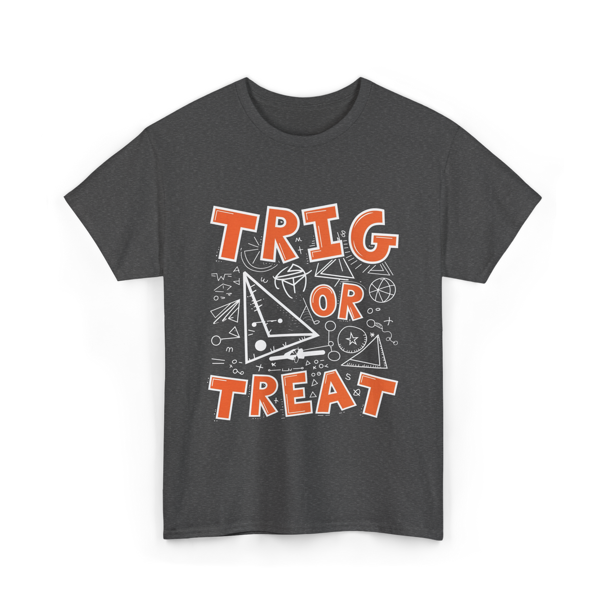 Trig Or Treat Math Teacher T-Shirt - Dark Heather