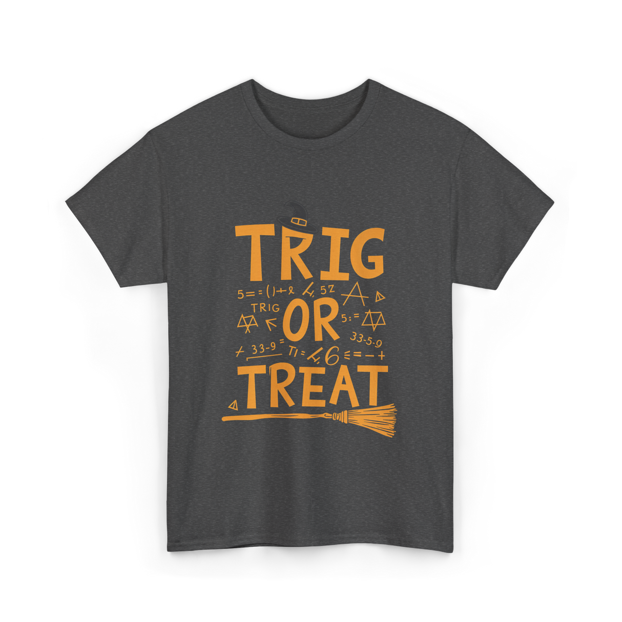 Trig Or Treat Math Teacher T-Shirt - Dark Heather