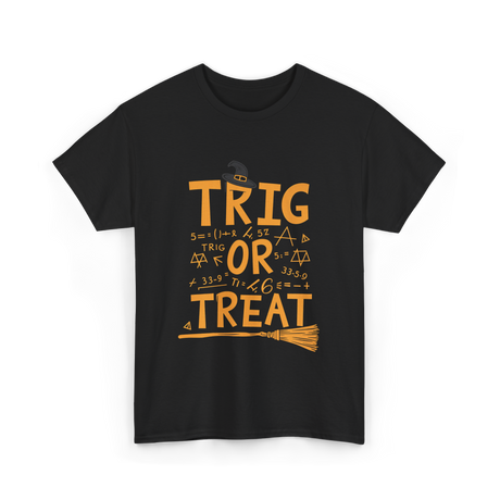 Trig Or Treat Math Teacher T-Shirt - Black