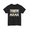 Trombone Instrument Musician Trombonist T-Shirt - Black