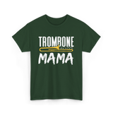 Trombone Instrument Musician Trombonist T-Shirt - Forest Green