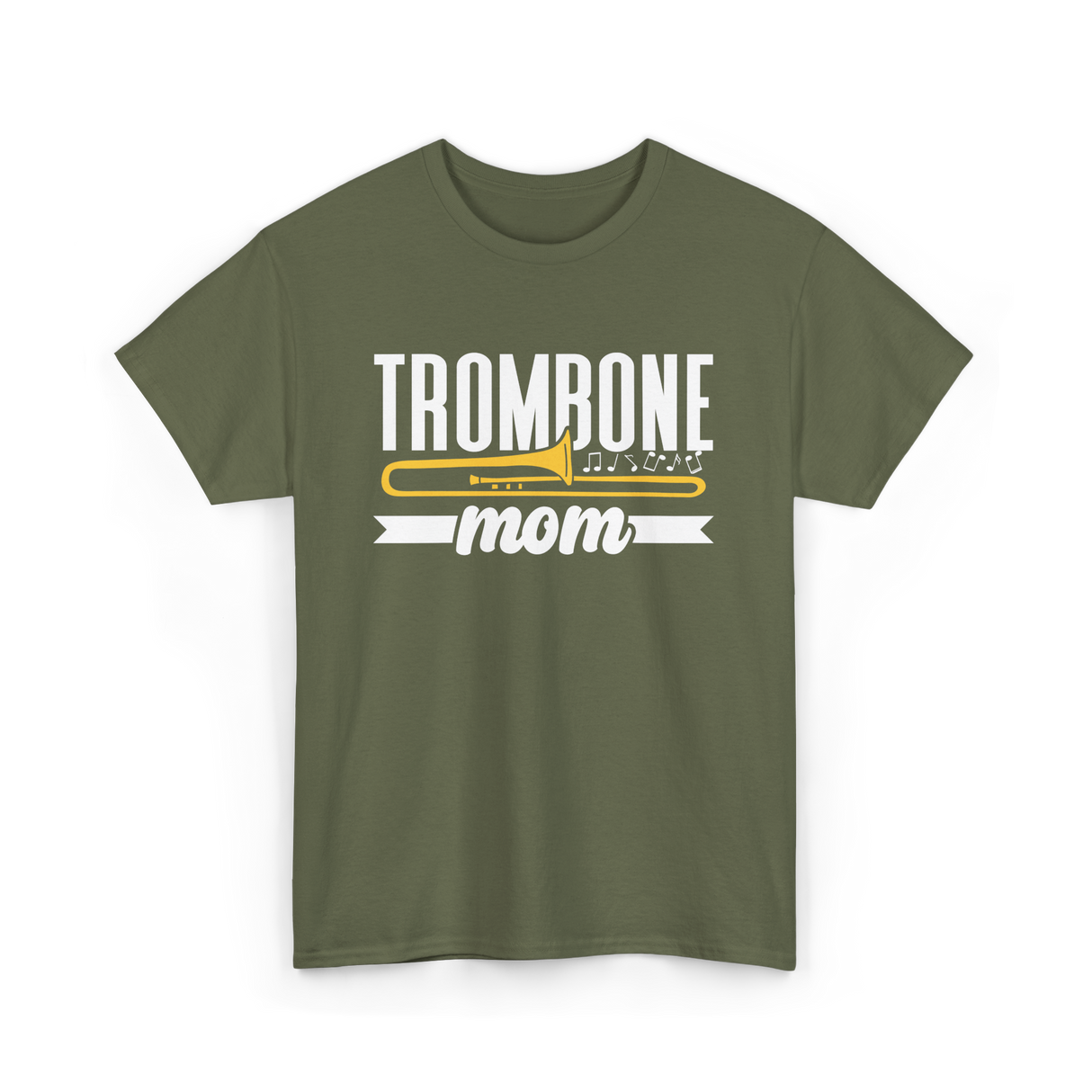 Trombone Mom Musician Music T-Shirt - Military Green