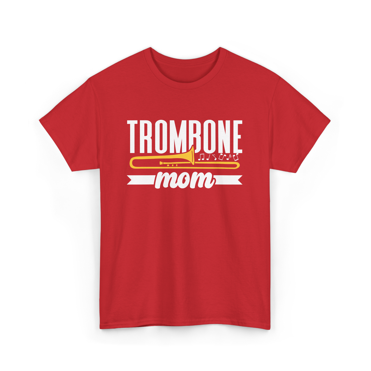 Trombone Mom Musician Music T-Shirt - Red