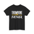 Trombone Player Trombonist Musician T-Shirt - Black