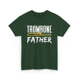 Trombone Player Trombonist Musician T-Shirt - Forest Green