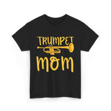 Trumpet Mom Musician Mother T-Shirt - Black