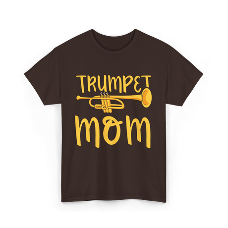 Trumpet Mom Musician Mother T-Shirt - Dark Chocolate