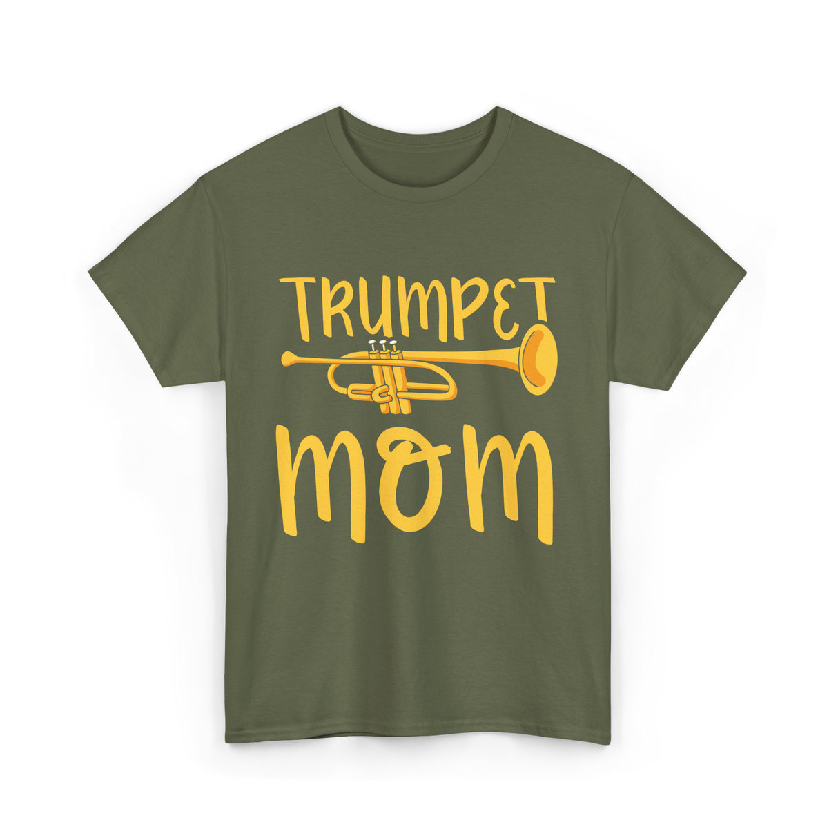 Trumpet Mom Musician Mother T-Shirt - Military Green