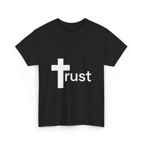 Trust Cross Christian Faith T-Shirt - Black