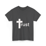 Trust Cross Christian Faith T-Shirt - Dark Heather