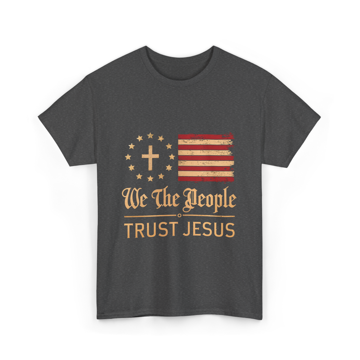 Trust Jesus Patriotism T-Shirt - Dark Heather